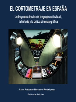 El cotrometraje en España - Juan Antonio Moreno